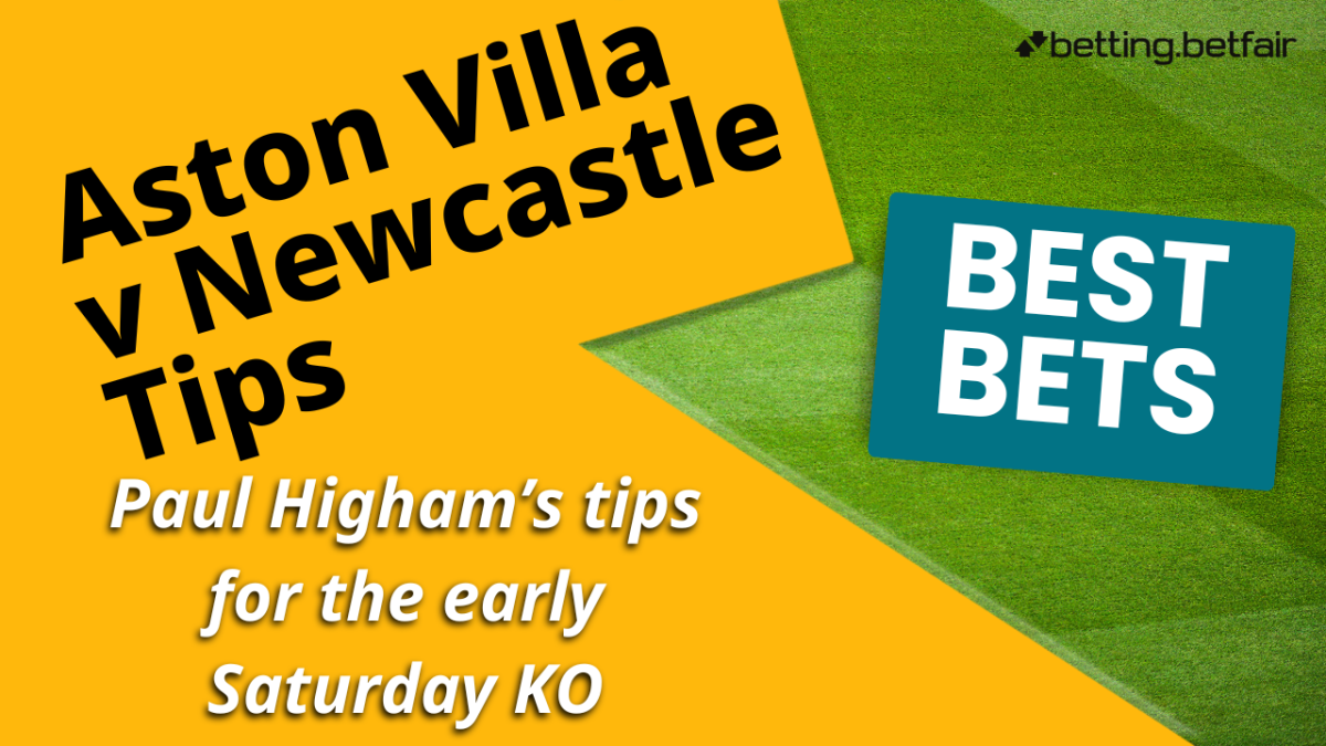 Get tips from betting expert Paul Higham for Aston Villa v Newcastle